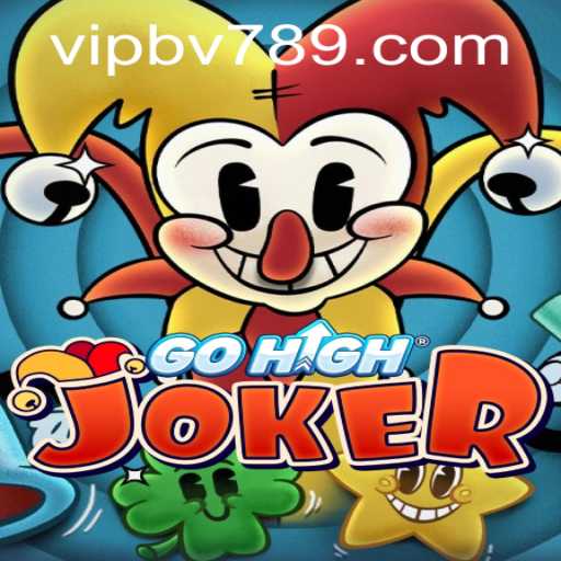 Unveiling the Exciting World of GoHighJoker